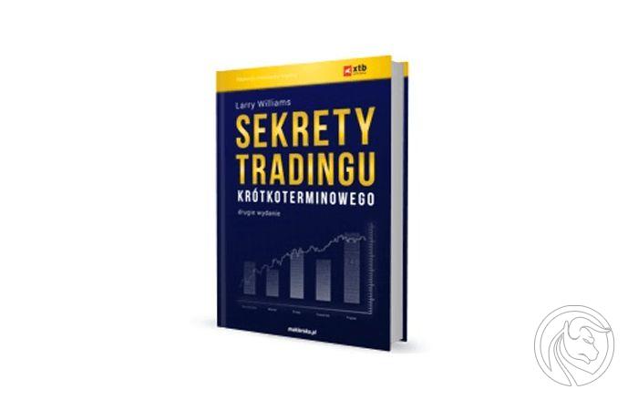 „Sekrety tradingu krótkoterminowego” – Larry Williams
