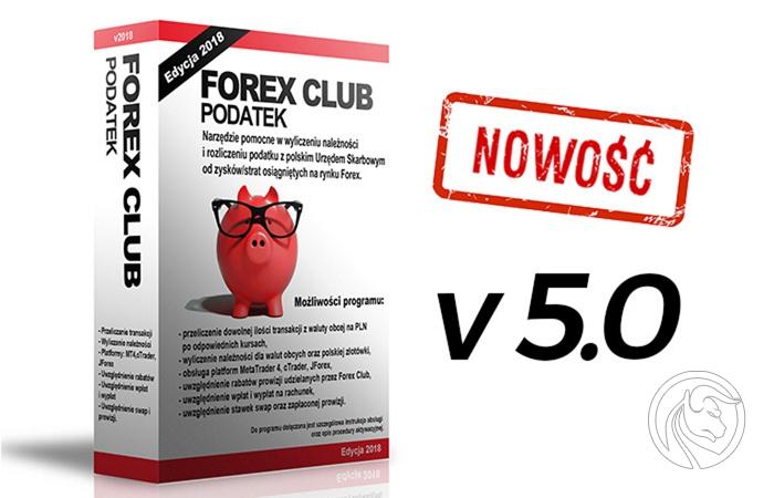 Program Forex Club – Podatek 5.0 – rozlicz swój podatek Forex
