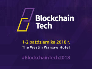 Revolution is coming!, czyli II BlockchainTech Congress