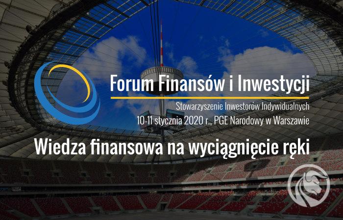 Forum Finansów i Inwestycji – Warszawa, 10-11 stycznia 2020 r.