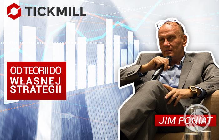 Od teorii do własnej strategii – Jim Poniat, Webinary w każdy wtorek o 19:00