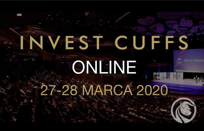 Invest Cuffs Online 2020 – bezpłatna konferencja już w najbliższy piątek