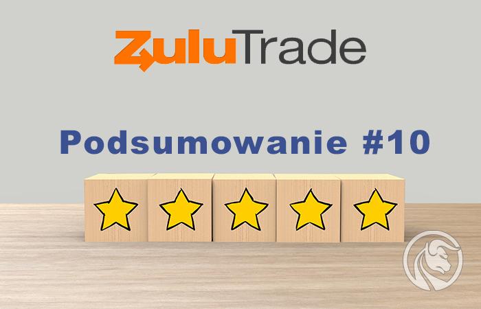 Social Trading z ZuluTrade – Podsumowanie testu po 10 tygodniach