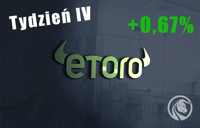 Test platformy eToro – Zaksięgowany zysk i wyższe ryzyko. #Tydzień 4