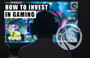 jak inwestować w gaming