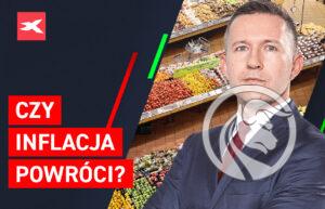 Czy inflacja powroci