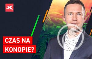 Czas na konopie