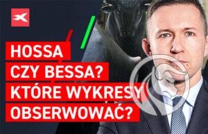 Hossa czy bessa