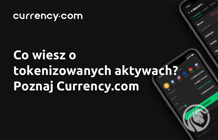 Nowy wymiar handlu kryptowalutami z Currency.com