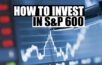 S&P 600 index how to invest