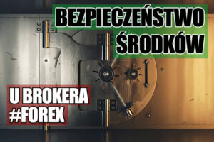 zabezpečení finančních prostředků forex broker