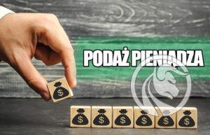 podaż pieniądza