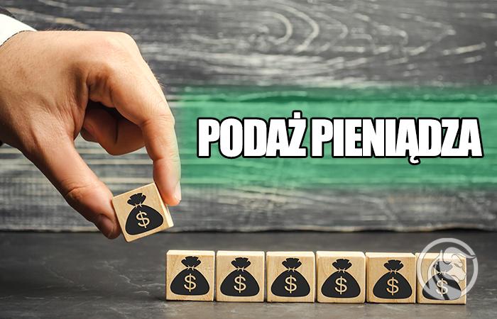 Dane makroekonomiczne: Czym jest podaż pieniądza?