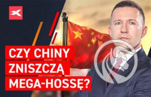 Czy Chiny zniszcza mega-hosse