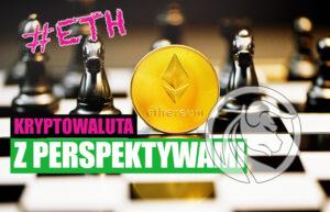 ethereum eth perspektywy