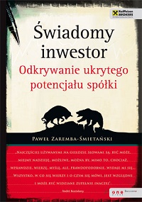 "Świadomy inwestor" Paweł Zaremba-Śmietański