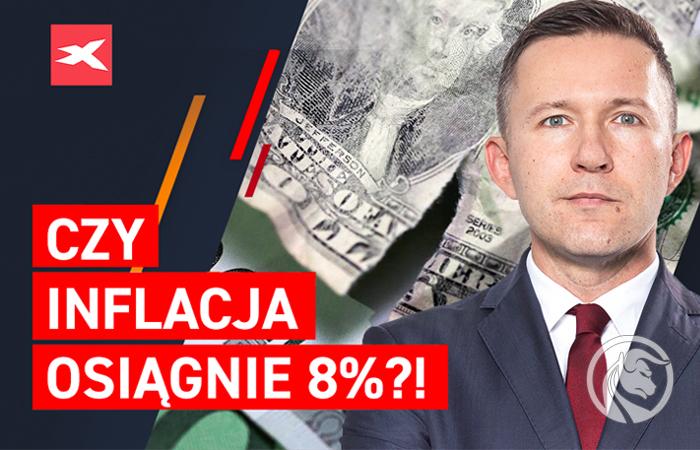 Czy inflacja osiągnie 8%?!