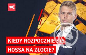 Kiedy rozpocznie się hossa na złocie