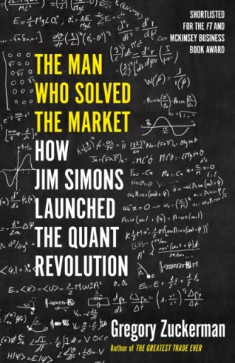 The Man Who Solved the Market How Jim Simons