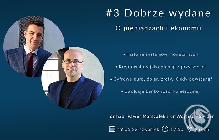 #3 Dobrze wydane. O pieniądzach i ekonomii – 19 maja w Poznaniu!