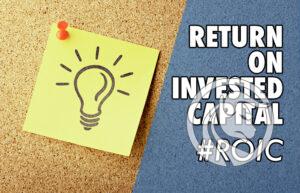 roic - return on invested capital
