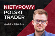 Marcin drabik - an unusual Polish trader
