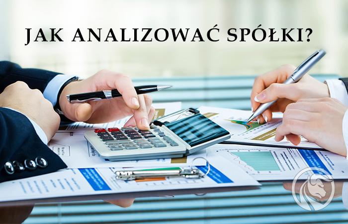 Jak analizować spółki? Fundamentalnie czy technicznie?