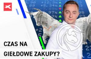 Czas na giełdowe zakupy