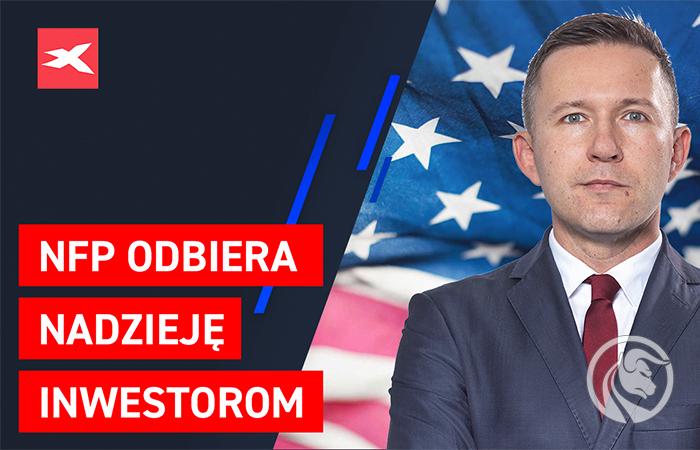 NFP odbiera nadzieję inwestorom | Co przyniesie tydzień?