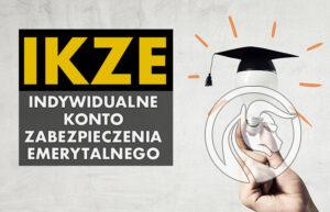 ikze - indywidualne konto zabezpieczenia emerytalnego