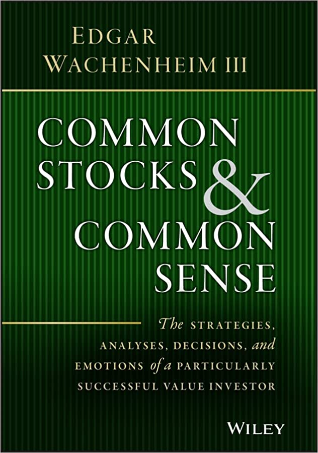 edgar wachenheim iii - common stocks and common sense