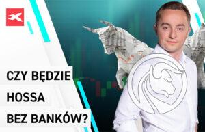 hossa bez banków