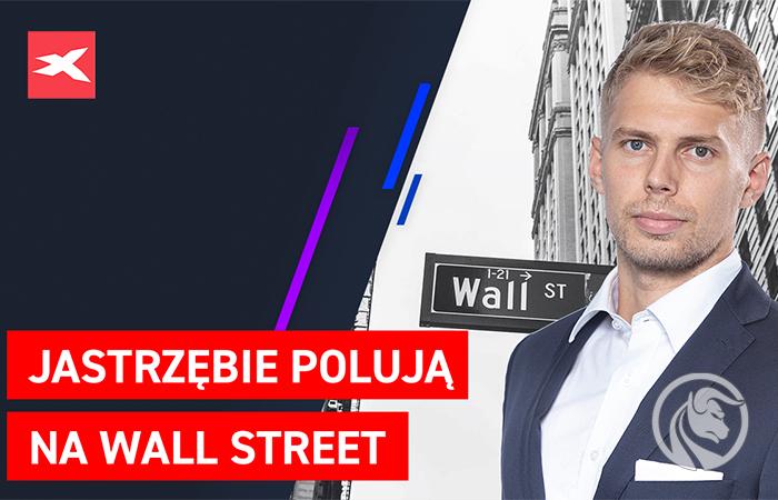 Jastrzębie polują na Wall Street. Co przyniesie tydzień?
