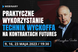 Webinář Mieczysław Siudek - Wyckoff techniky