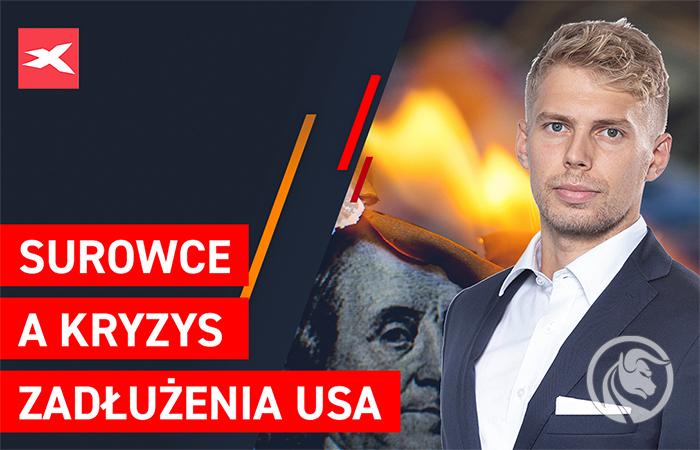 Surowce a kryzys zadłużenia USA. Co przyniesie tydzień?