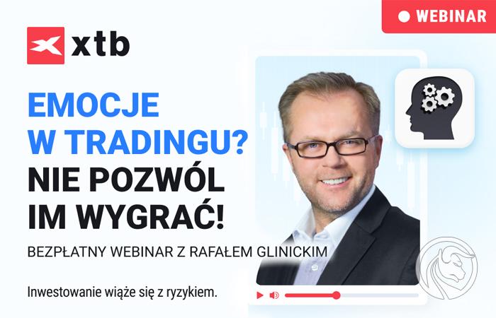 Jak myślą zawodowi traderzy? Webinar z Rafałem Glinickim – 13 czerwca