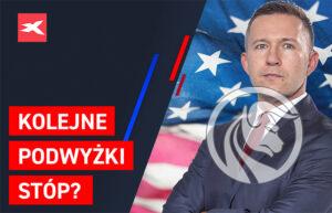 kolejne podwyżki stóp