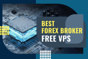 Najlepší Forex Broker - VPS zadarmo