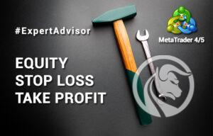Equity SL TP - stop loss na kapitale mt4 mt5