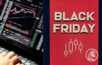 Black Friday für Forex-Händler