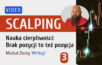 Scalping – Apprendre la patience – Aucune position n’est aussi une position – VIDEO