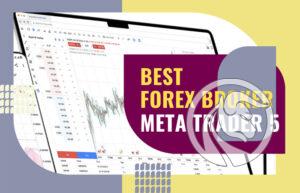 Best Forex Broker mt5