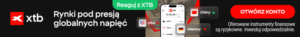 xtb rynki pod presja
