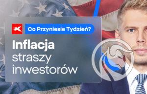 Inflacja straszy inwestorów