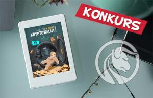 jak bezpiecznie i bezpospiechu wejsc w swiat kryptowalut wydanie 2 konkurs