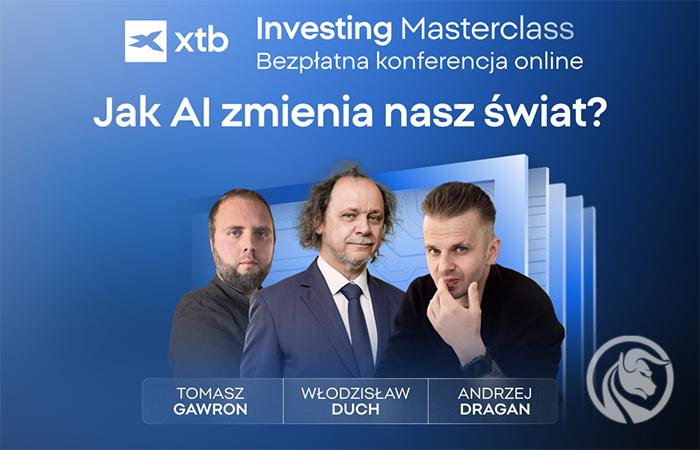 Dokąd prowadzi nas rewolucja AI? Poznaj odpowiedź w trakcie XTB Investing Masterclass