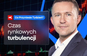 czas rynkowych turbulencji