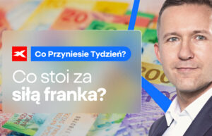 Co stoi na siłą franka szwajcarskiego?
