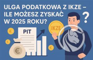 Ulga podatkowa IKZE 2025