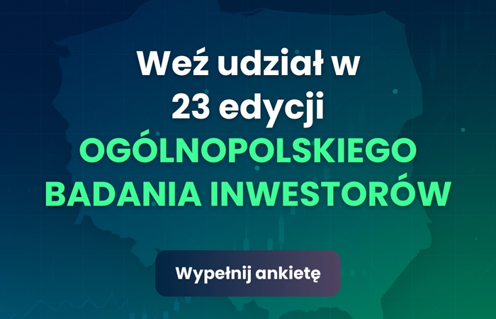 Ogólnopolskie Badanie Inwestorów 2025 – weź udział i współtwórz obraz polskiego inwestora